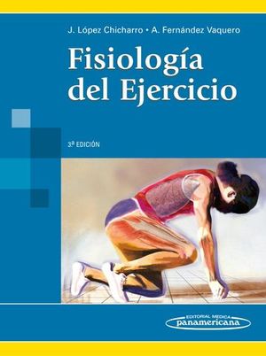 FISIOLOGIA DEL EJERCICIO 3 ED.