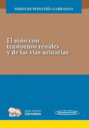 EL NIO CON TRASTORNOS RENALES Y DE LAS VAS URINARIAS