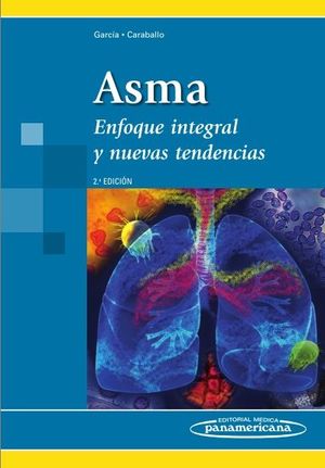 ASMA.  ENFOQUE INTEGRAL Y NUEVAS TENDENCIAS 2� ED.