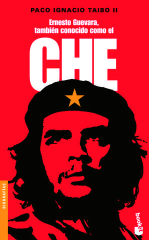 ERNESTO GUEVARA TAMBIEN CONOCIDO COMO EL CHE