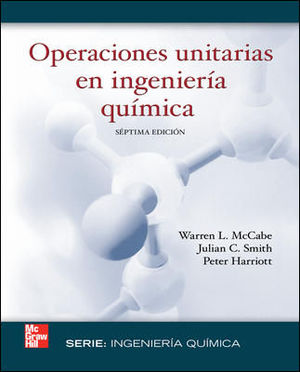 OPERACIONES UNITARIAS EN INGENIERIA QUIMICA 7� ED 2007