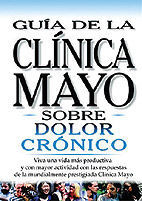 GUIA SOBRE DOLOR CRONICO CLINICA MAYO