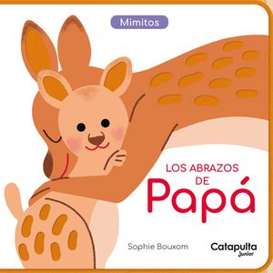 LOS ABRAZOS DE PAPA.  MIMITOS