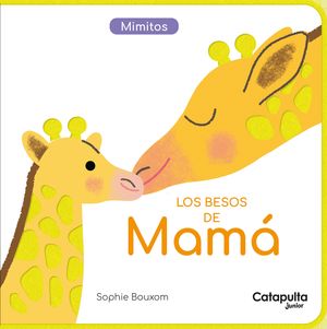 LOS BESOS DE MAMA.  MIMITOS