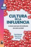 CULTURA DE LA INFLUENCIA