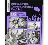 BURLINGTON INTERNATIONAL ENGLISH B2 WORKBOOK 2 ED.