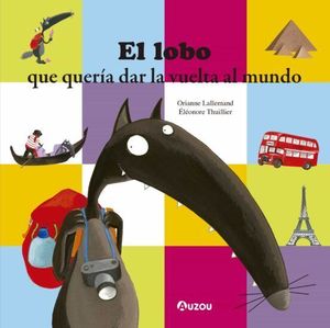 LOBITO.  EL LOBO QUE QUERIA DAR LA VUELTA AL MUNDO