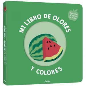 MI LIBRO DE OLORES Y COLORES:  FRUTAS DELICIOSAS