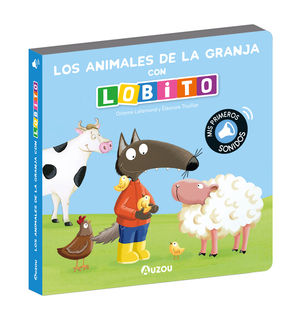 LOBITO, LIBRO DE SONIDOS ANIMALES DE LA GRANJA