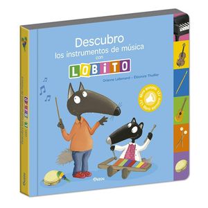 LOBITO.  DESCUBRO LOS INSTRUMENTOS DE MUSICA