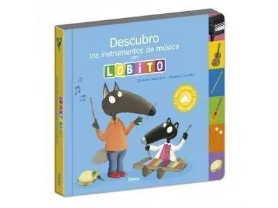 Lobito. Descubro los Instrumentos de Musica