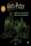 HARRY POTTER. LIBRO DE COLOREAR �BRILLA EN LA OSCURIDAD!