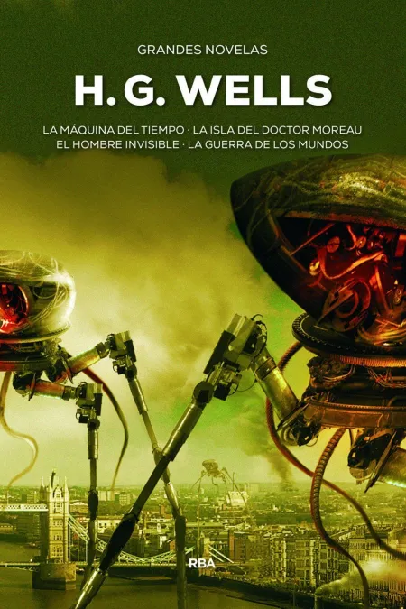 Grandes Novelas (La Máquina del Tiempo, la Isla del Doctor Moreau, el Hombre Invisible, la Guerra de los Mundos )