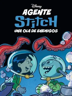 Agente Stitch. Una Ola de Enemigos ( Comic )