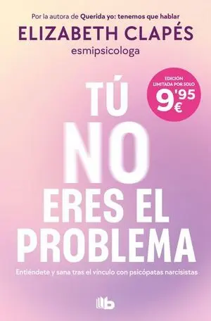 Tú no Eres el Problema Ed. Limitada