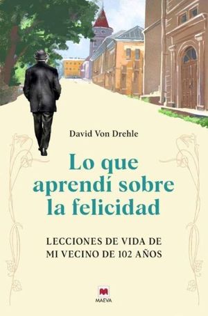 LO QUE APRENDI SOBRE LA FELICIDAD