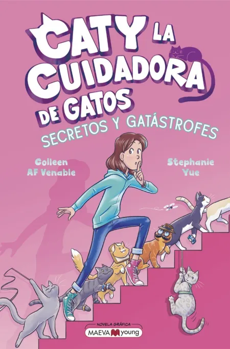 Caty la Cuidadora de Gatos 3. Secretos y Gatástrofes