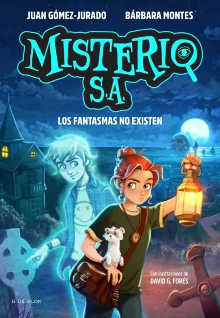 Misterio S. a. 1. Los Fantasmas no Existen