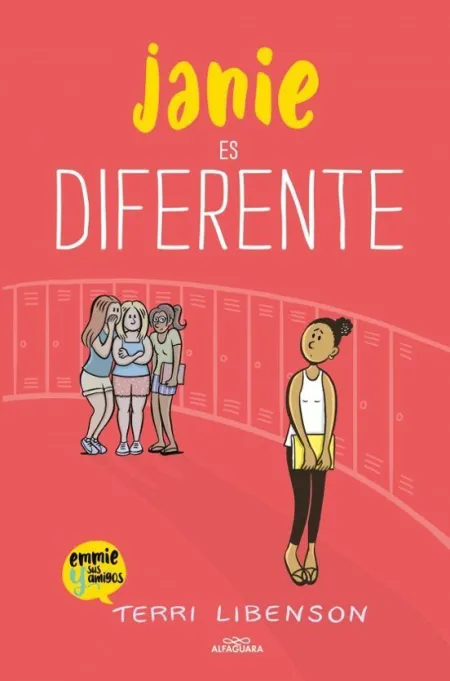Emmie & Sus Amigos 3. Janie Es Diferente