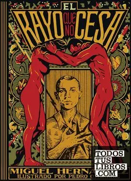 El Rayo que no Cesa
