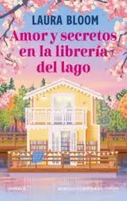 Amor y Secretos en la Casa del Lago