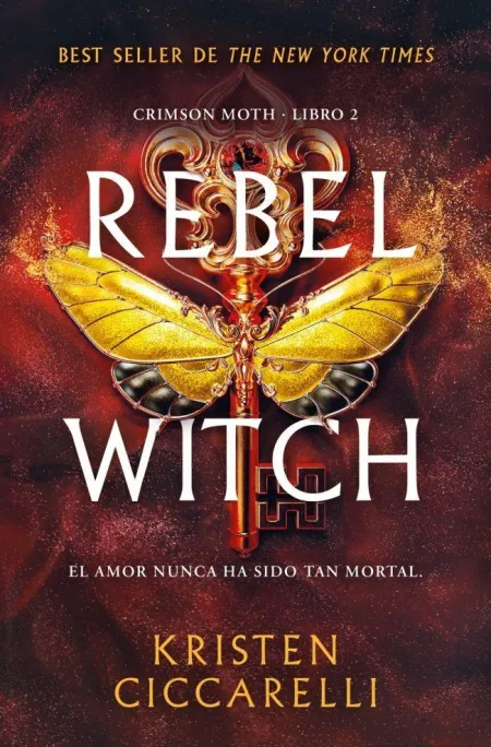 Crimson Moth 2. Rebel Witch