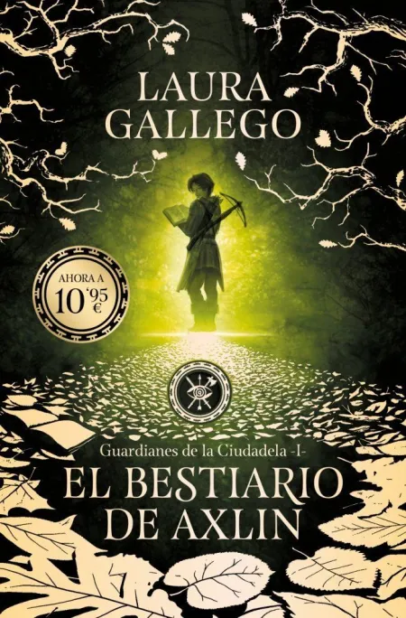 Guardianes de la Ciudadela 1. El Bestiario de Axlin