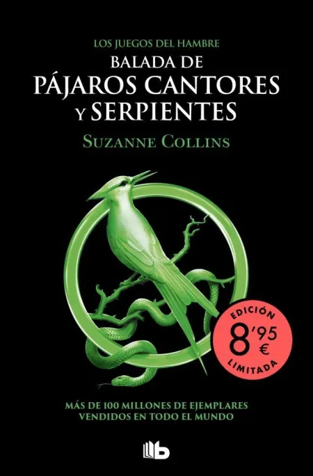 Los Juegos del Hambre 4. Balada de Pajaros Cantores y Serpientes ( Edicion Limitada )