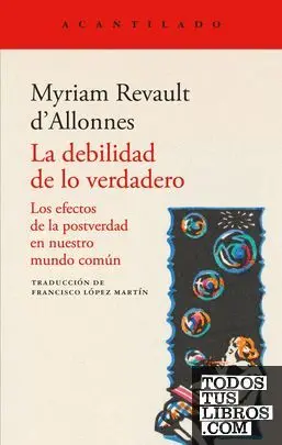 La Debilidad de lo Verdadero
