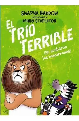 El Trio Terrible 2. ¡ se Acabaron los Macarrones !