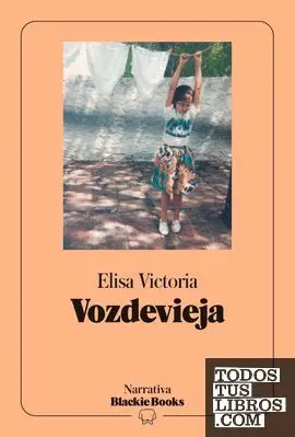 Vozdevieja (Colección Narrativa Blackie Books)
